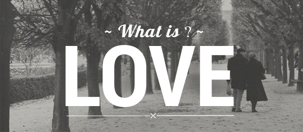 Is love what How Do
