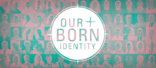 Our Born Identity