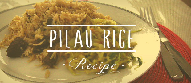 AAA Kitchen Recipes: Pilau Rice