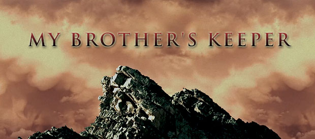 My Brother’s Keeper – Video Release