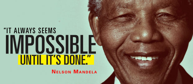 Iconic statements by Nelson Mandela