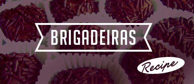 Brigadeiras Recipe