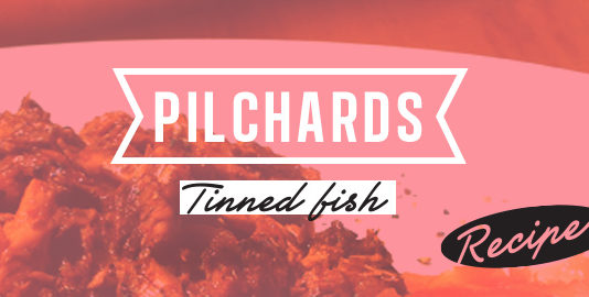 PILCHARDS TINNED FISH