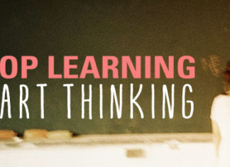 STOP LEARNING START THINKING