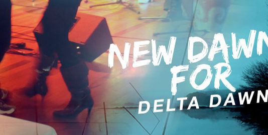 New dawn for Delta Dawn
