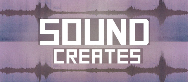 Sound Creates