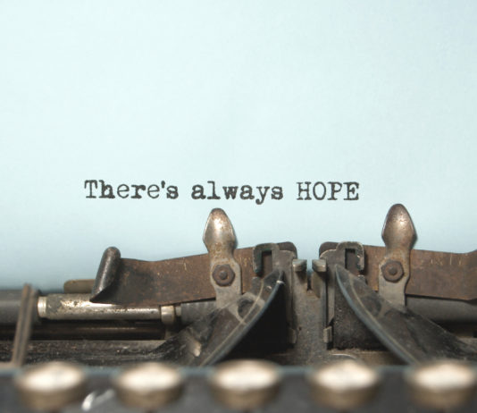 There is Always Hope