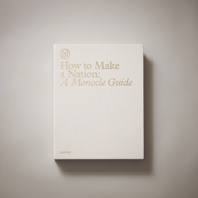 monocle-how-to-make-a-nation
